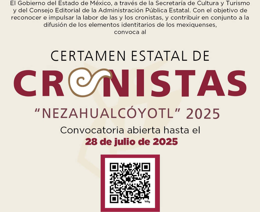 Atención cronistas mexiquenses, el Gobierno del EdoMéx convoca al Certamen Estatal “Nezahualcóyotl” 2025